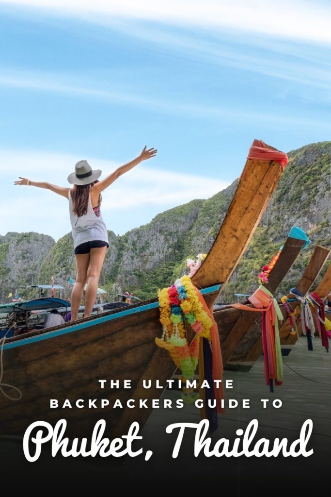 The Ultimate Backpackers Guide to Phuket, Thailand - Pinterest Pin